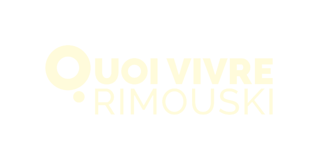 Quoi vivre Rimouski
